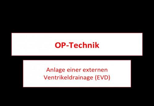 Operationstechnik - EVD-Anlage 
